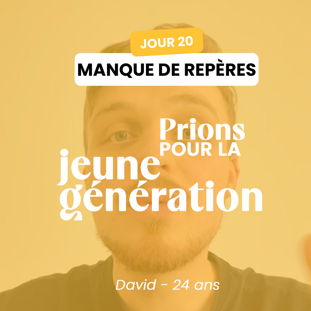 MANQUE DE REPÈRES - JOUR 20